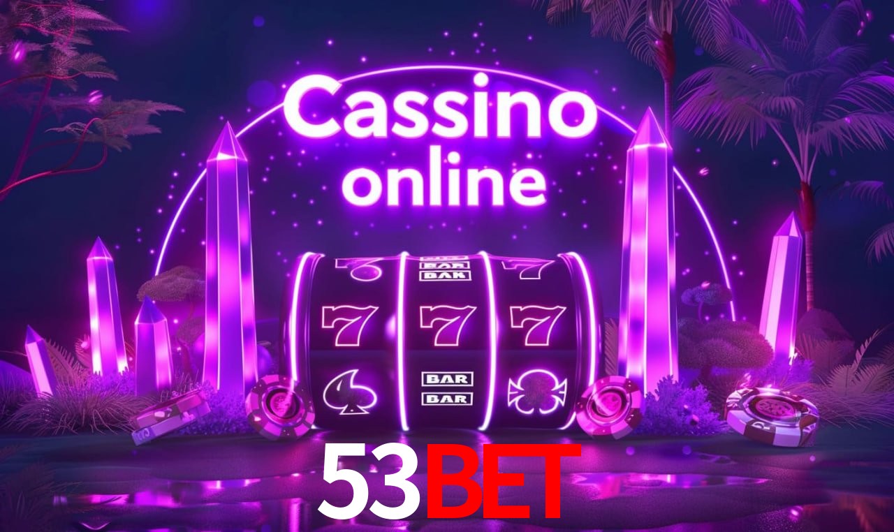 53BET - cassino ao vivo